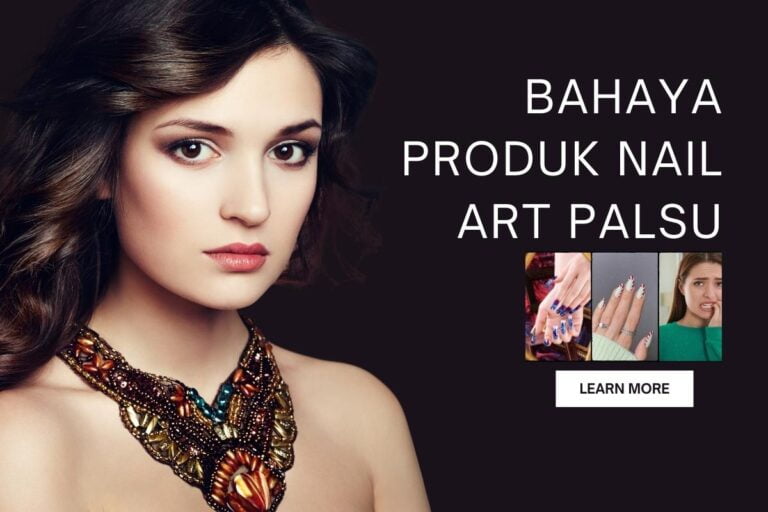 Bahaya Produk Nail Art Palsu, Ini Cara Mengenali & Tips Mencegahnya!