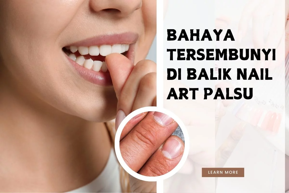 bahaya nail art palsu