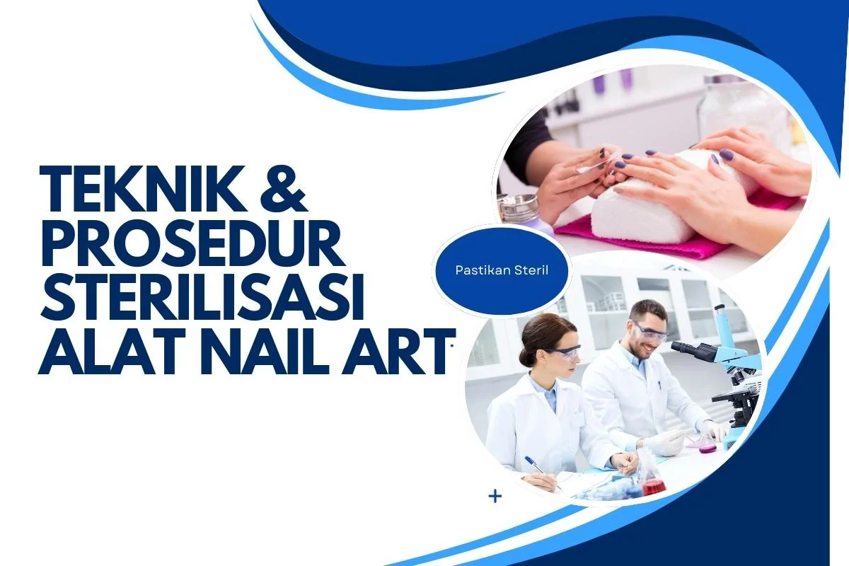 sterilisasi alat nail art