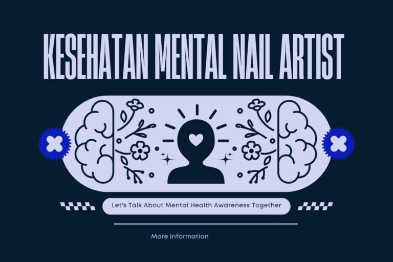 Kesehatan Mental Nail Artist: Cara Mengelola Stres & Menjaga Keseimbangan