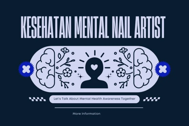 Kesehatan Mental Nail Artist: Cara Mengelola Stres & Menjaga Keseimbangan