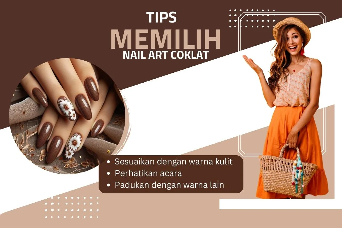 Tips memilih nail art cokelat