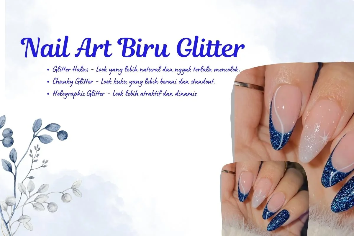 Tips memilih glitter pada nail art biru glitter